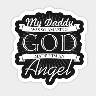 Daddy is an Angel T-shirt Sticker